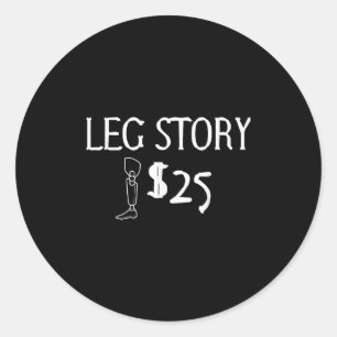 Sticker Rond Plaisanterie prothétique de l'histoire de la jambe