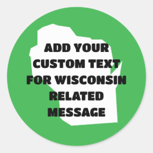 Sticker Rond Plan de l'état du Wisconsin avec tout message