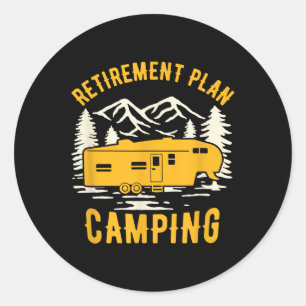 Sticker Rond Plan de retraite - Camping - Pour campeurs à cinqu