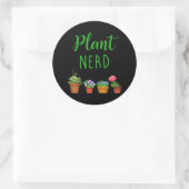 Sticker Rond Plante Nerd Funny Jardinage et Houseplant (Sac)