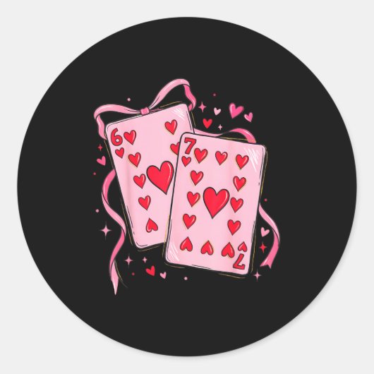 Sticker Rond Playing Cards Valentine 6 7 67 Six Seven Valentine (Devant)