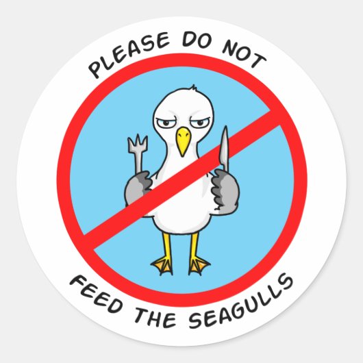 Sticker Rond Please do not feed the seagulls (Devant)
