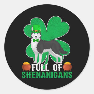 Sticker Rond Plein Shenanigans Irlandais Sibérie Husky Chien St