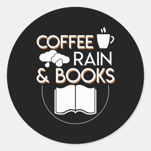 Sticker Rond Pluie De Café Et Livres Drôle Dire Chemise (Devant)