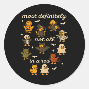 Sticker Rond Plus Certainement Pas Tout Dans Une Ligne Hallowee