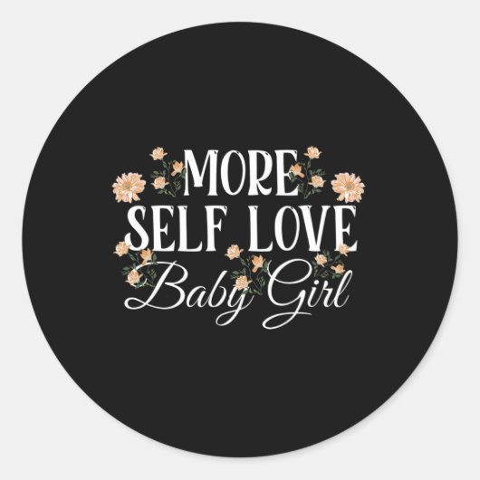 Sticker Rond Plus d'auto-amour Bébé fille Sensibilisation à la (Devant)