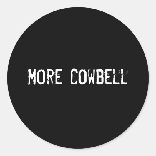 Sticker Rond Plus de Cowbell (Devant)