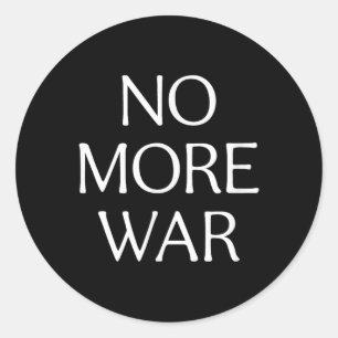 Sticker Rond Plus de guerre -