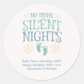 Sticker Rond Plus de nuits silencieuses Grossesse de Noël (Devant)