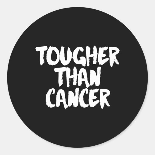 Sticker Rond Plus dur que le cancer Survivant du cancer (Devant)