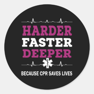 Sticker Rond Plus Profond Plus Rapide Parce Que Cpr Sauve Des V