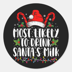 Sticker Rond Plus susceptible de boire le lait du Père Noël drô