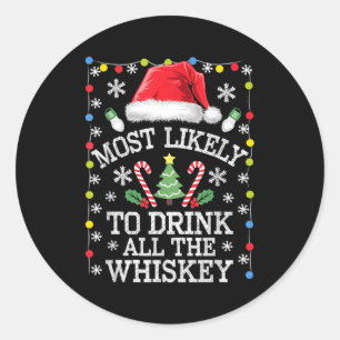 Sticker Rond Plus susceptible de boire tout le whisky drôle de