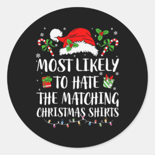 Sticker Rond Plus susceptible de détester les pyjamas de Noël a