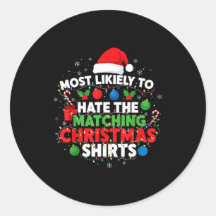 Sticker Rond Plus susceptible de détester les vêtements de Noël