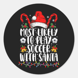 Sticker Rond Plus Susceptible de Jouer au Football avec Santa F