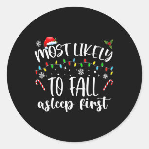 Sticker Rond Plus susceptible de s'endormir en premier Joyeux N