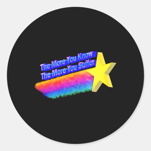 Sticker Rond Plus Vous Savez Que Plus Vous Souffrez (Devant)