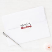 Sticker Rond Plutôt Roofing (Enveloppe)