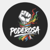Sticker Rond Poderosa - Autonomiser la poing latine avec le dra (Devant)