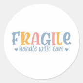 Sticker Rond Poignée Fragile Avec Soin - Petite Entreprise (Devant)