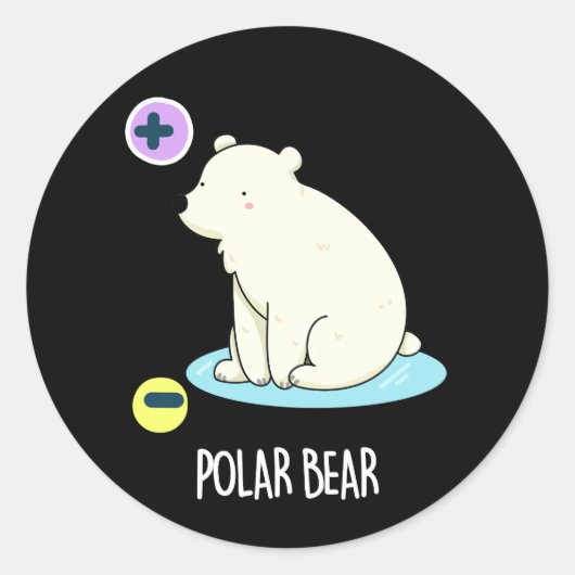 Sticker Rond Polar Ours Funny Science Pun Dark BG (Devant)