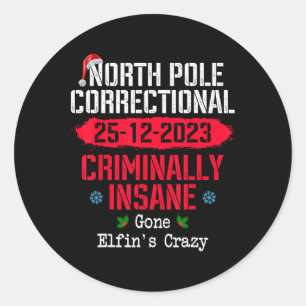 Sticker Rond Pôle Nord Correction Criminellement Insane Est Par