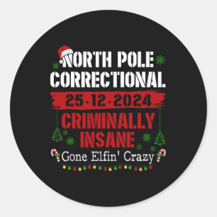 Sticker Rond Pôle Nord Correction Criminellement Insane Est Par