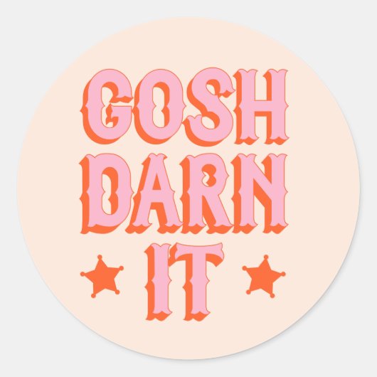 Sticker Rond Politesse Sud : Gosh Darn It (rétro vieux ouest) (Devant)