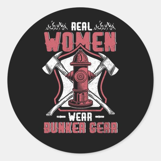 Sticker Rond Pompier Femme Les Femmes Véritables Portent Bunker (Devant)