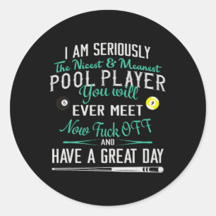 Sticker Rond Pool Billard T Chemise Femme Mens Je Suis Sérieux