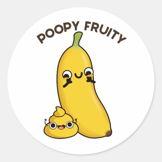 Sticker Rond Poopy Fruity Funny Fruit Banana Pun (Devant)