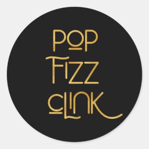 Sticker Rond Pop Fizz Clink Élégante Typographie