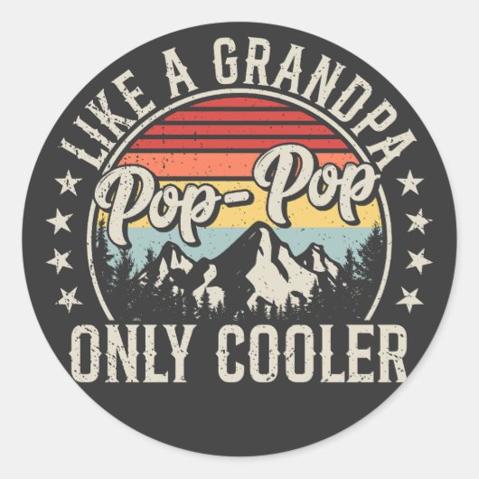 Sticker Rond Pop-Pop comme un grand-père seulement Glacière Rét (Devant)