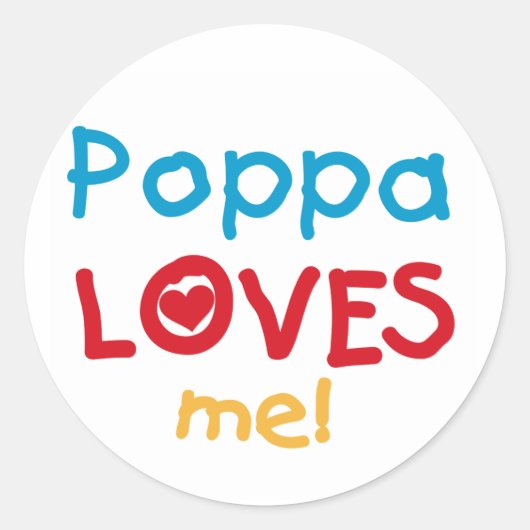 Sticker Rond Poppa m'aime T-shirts et cadeaux (Devant)