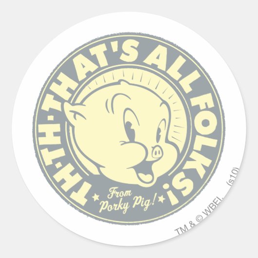 Sticker Rond Porky TH-TH-C'EST TOUT DES FOLKS ! (Devant)