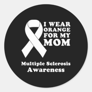 Sticker Rond Porter Orange Pour Ma Mère Ms Multiple Sclerosis A