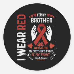 Sticker Rond Portez Le Rouge Pour Mon Frère Lutte Maladie Cardi