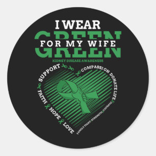 Sticker Rond Portez le vert pour ma femme Maladie du rein Sensi