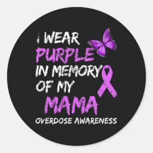 Sticker Rond Portez Le Violet En Mémoire De Ma Mama Overdose