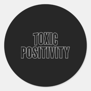 Sticker Rond Positivité Toxique - Gym Entraînement Yoga Fitness
