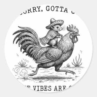 Sticker Rond Poule chevauchée par une souris Désolé, faut que j