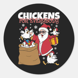 Sticker Rond Poules pour tout le monde drôle de Noël Poulet Fem