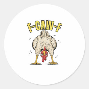 Sticker Rond Poulet Drôle F-Caw-F Coq Pays Poule