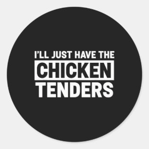 Sticker Rond Poulet, je vais juste prendre les tenders de poule