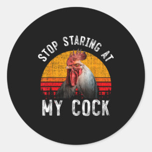 Sticker Rond Poulet Rigolo Coq Arrête De Fixer Mon Cadeau