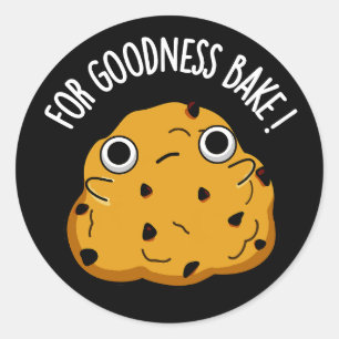 Sticker Rond Pour Goodale Bake Funny Food Baking Pun Dark BG