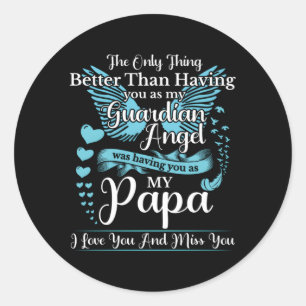 Sticker Rond Pour Mon Père Au Ciel, J'Aime Que Vous Manquez Le