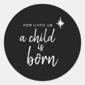 Sticker Rond Pour nous un enfant est né Noël (Devant)