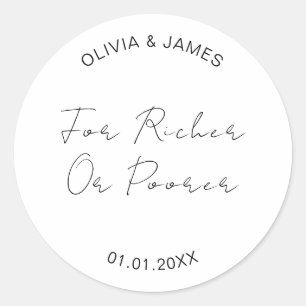 Sticker Rond Pour Plus Riche Ou Plus Pauvre Mariage Fête Loteri